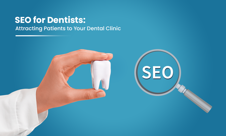 Dentist holding a tooth model with a magnifying glass showing the word SEO, representing dental SEO marketing and attracting patients to a dental clinic